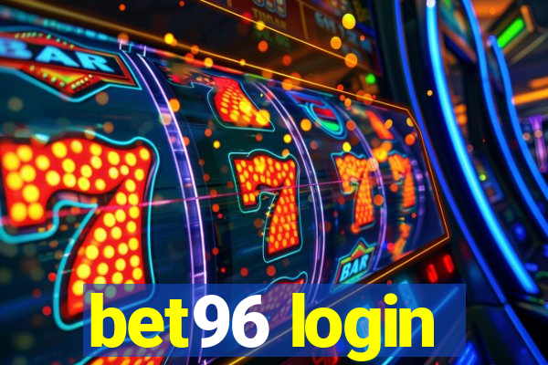 bet96 login